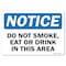 Signmission OSHA Notice Sign, 7" Height, Rigid Plastic, Do Not Smoke Eat Or Drink In This Area, Landscape OS-NS-P-710-L-19532 - alternate 1